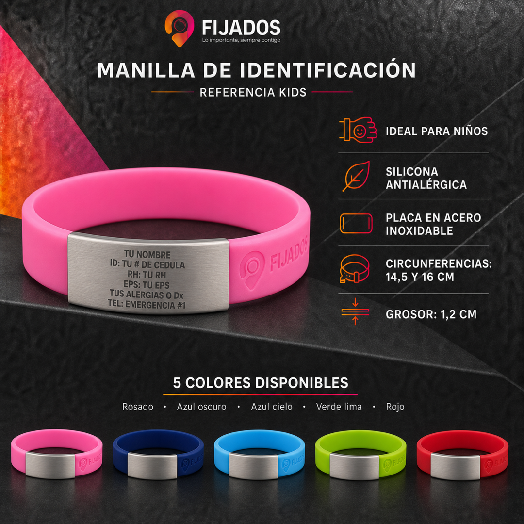 Manilla FIJADOS Kids en silicona rosada con placa de acero inoxidable grabada y sus cinco colores disponibles